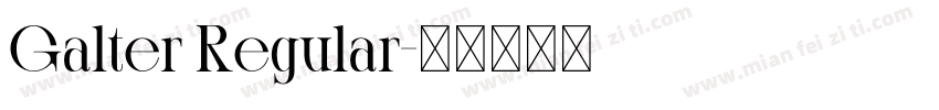 Galter Regular字体转换